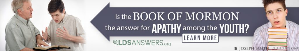 Is the Book of Mormon the answer for apathy among the youth? Find out more! LDSAnswers.org