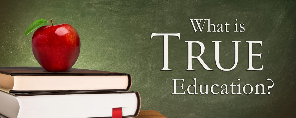 what-is-true-education